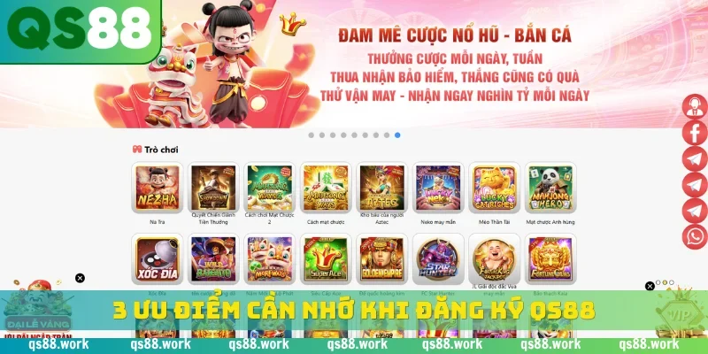3 ưu điểm cần nhớ khi đăng ký QS88