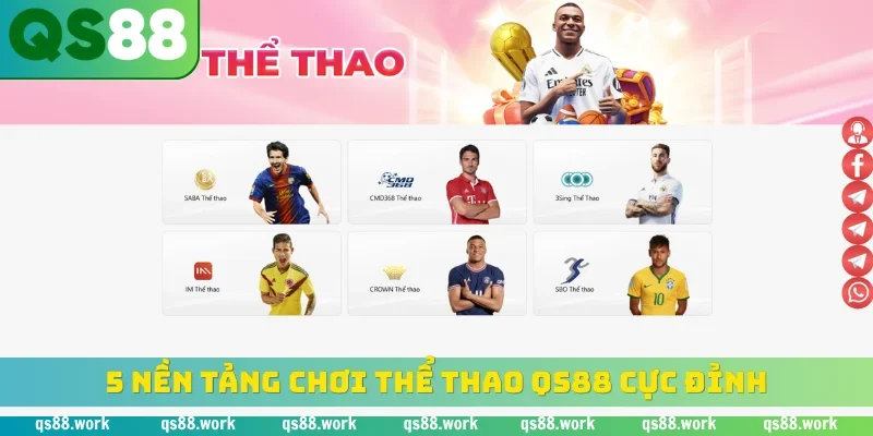 5 nền tảng chơi thể thao QS88 cực đỉnh