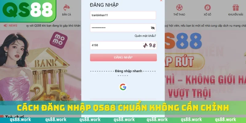 Cách đăng nhập QS88 chuẩn không cần chỉnh