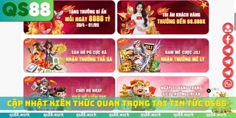 Cập nhật kiến thức quan trọng tại tin tức QS88