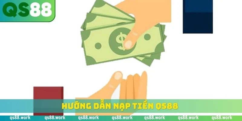 nạp tiền QS88